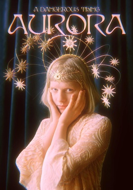 A Dangerous Thing - Aurora